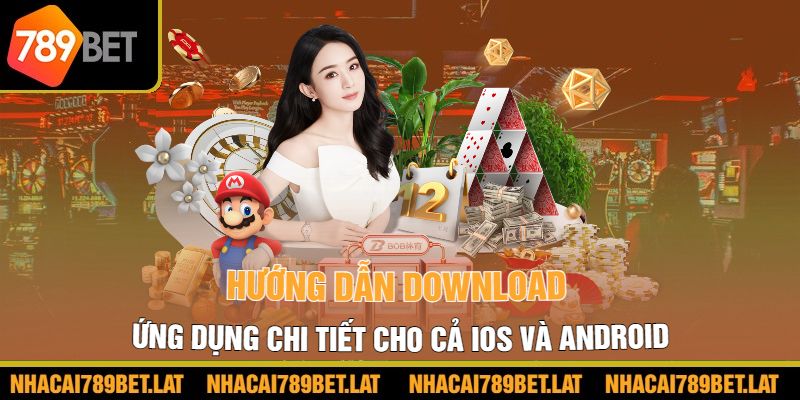 Hướng dẫn download ứng dụng chi tiết cho cả iOS và Android