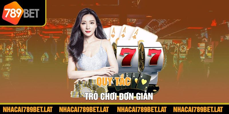 Quy tắc trò chơi đơn giản 